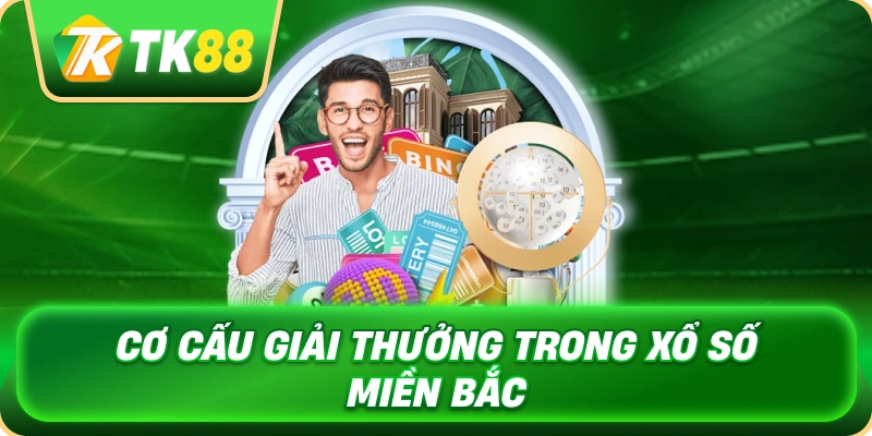 co_cau_giai_thuong_trong_xo_so_mien_bac_1x