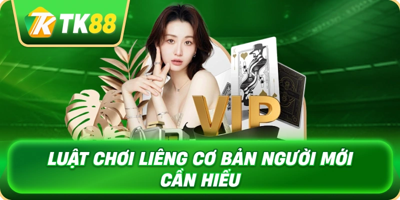 luat_choi_lieng_co_ban_nguoi_moi_can_hieu_1x