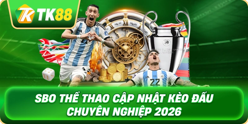 sbo_the_thao_cap_nhat_keo_dau_chuyen_nghiep_2026_1x
